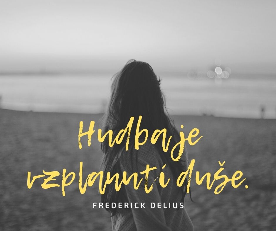 Hudba je vzplanutí duše